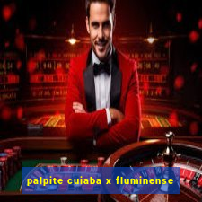 palpite cuiaba x fluminense